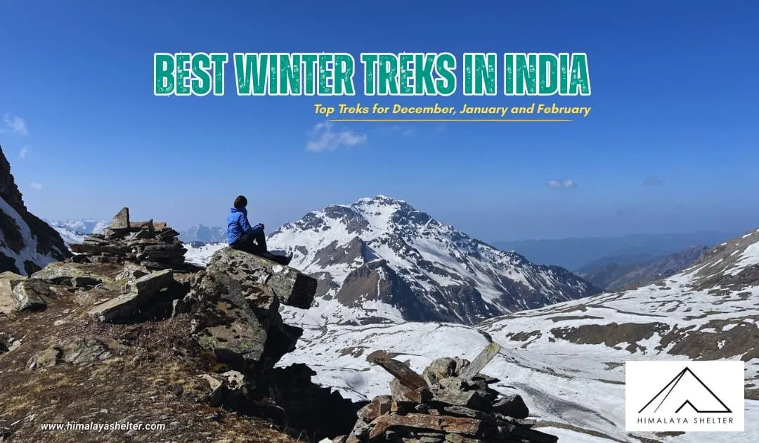 Best Winter Treks In India December January And February: Top 10 winter treks to do in the himalayas