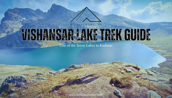 Vishansar Lake Trek Guide: One of the seven lakes in kashmir